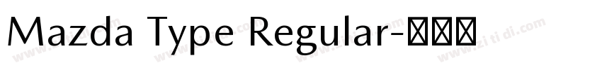 Mazda Type Regular字体转换